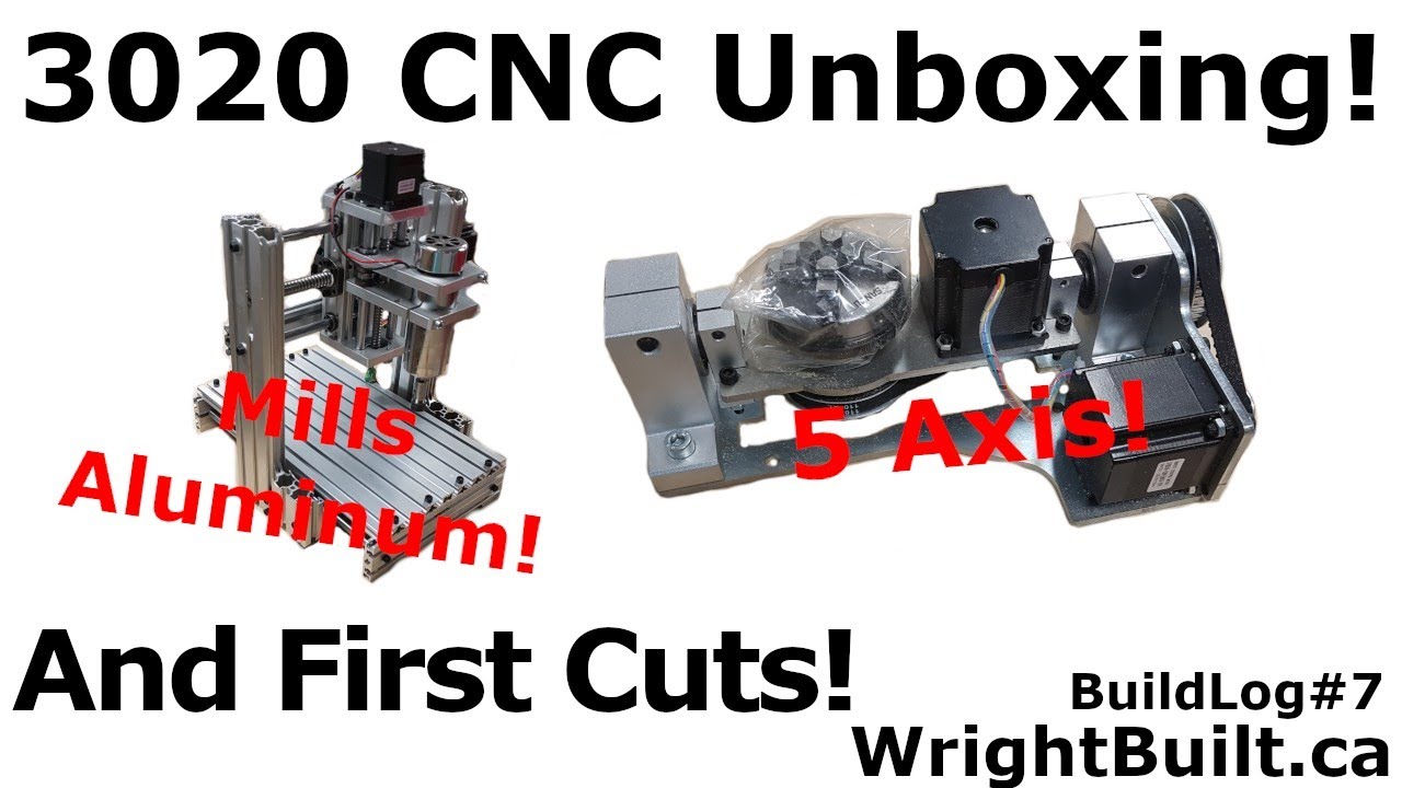 3020 Unboxing and First Cuts | CNC | Build Log | WrightBuilt.ca