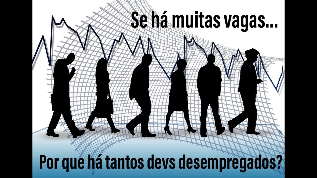 Por que tem tantas vagas de emprego e muitos desenvolvedores desempregados?