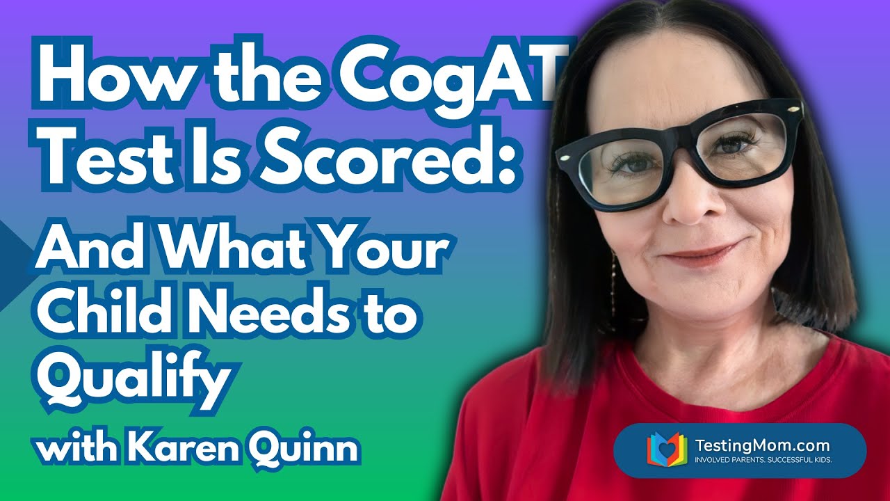 How the CogAT Test Is Scored &mdash; And What Your Child Needs to Qualify