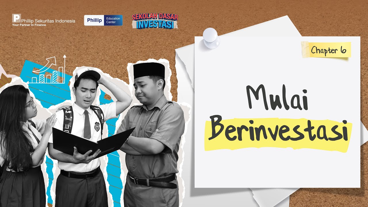 Sekolah Dasar Investasi - Mulai Berinvestasi