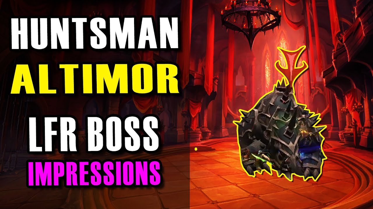 Castle Nathria LFR Boss Guide - Huntsman Altimor