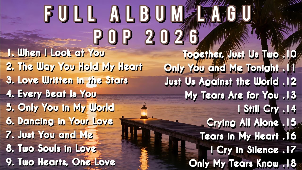 Full Album Lagu Cinta & Lagu Sedih Menyentuh Hati | Romantic & Sad Love Songs Playlist 2026 #music 