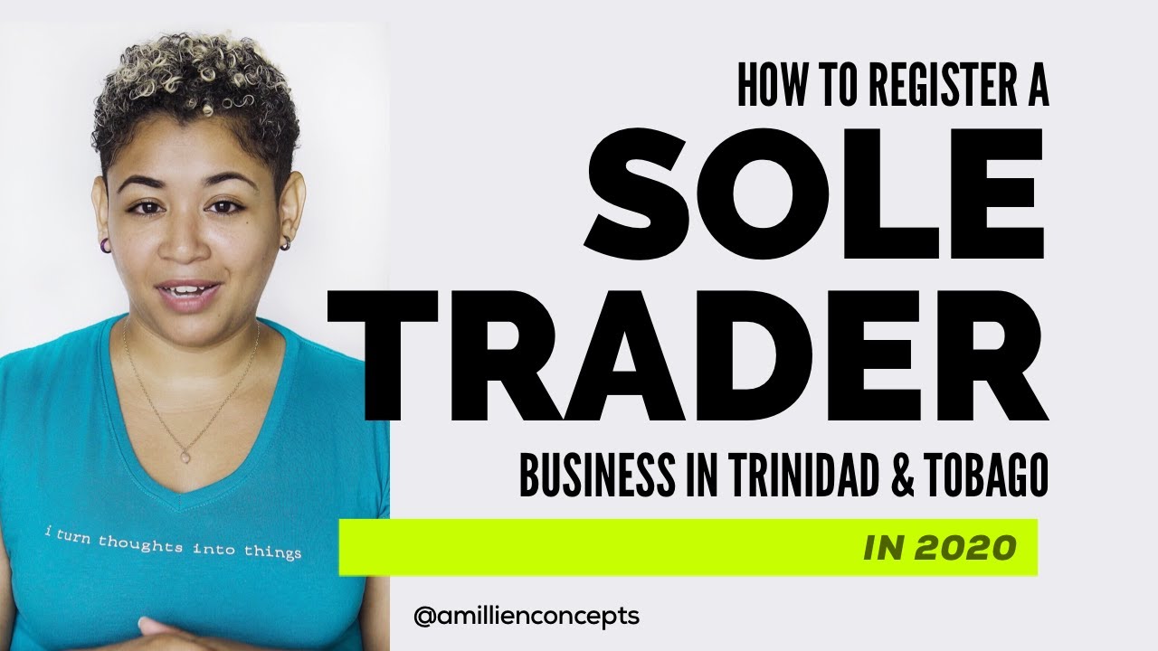 Steps to Register a Sole Trader Business in Trinidad & Tobago [in 2020]