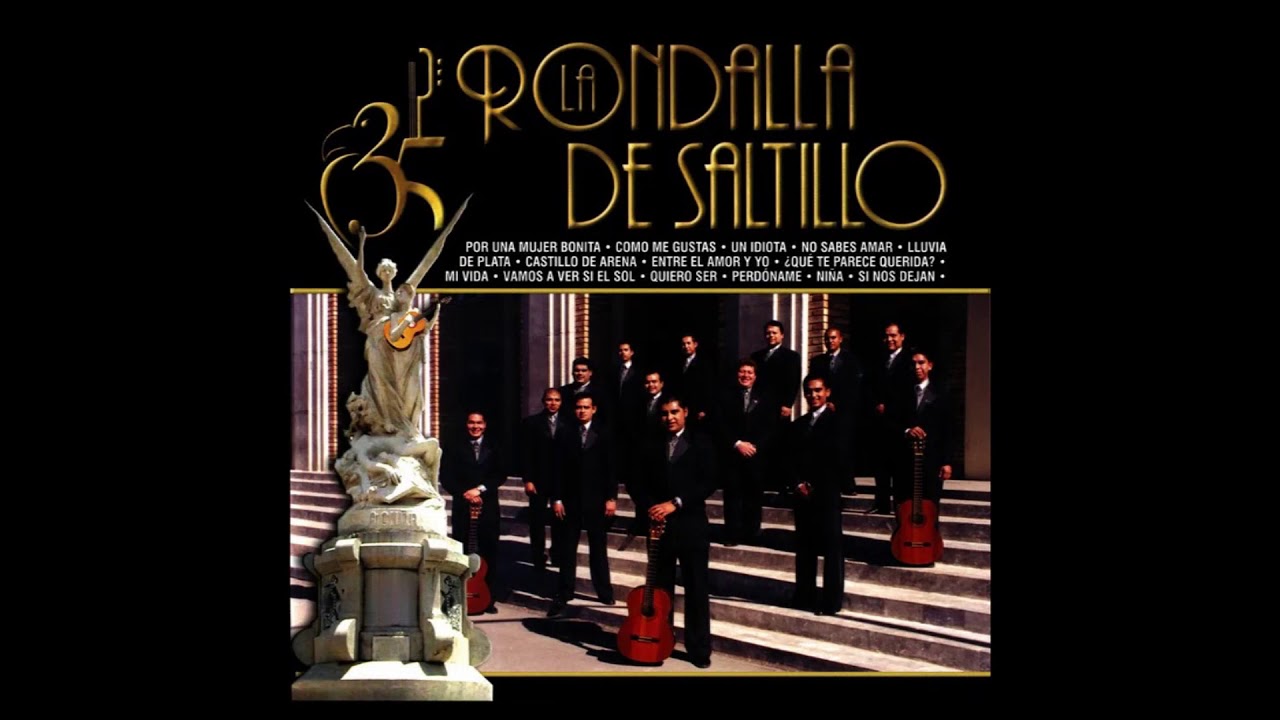 Por una mujer bonita - La Rondalla de Saltillo