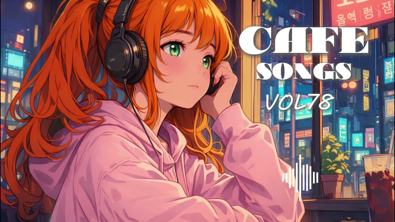Cafe Songs Vol.78 | Rainy Café Vibes Music for When You Can’t Explain the Feeling