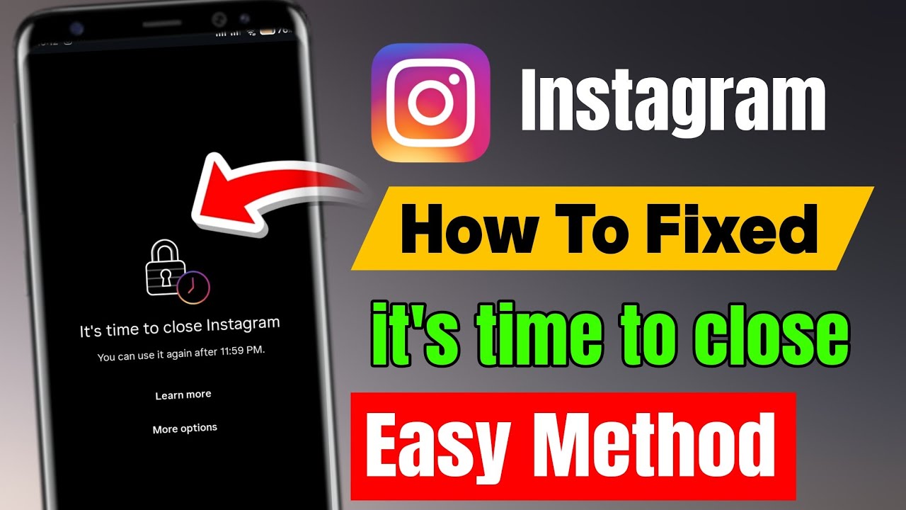 it's Time To Close Instagram Problem | How To Fix its Time To Close Instagram | it's Time To Close 