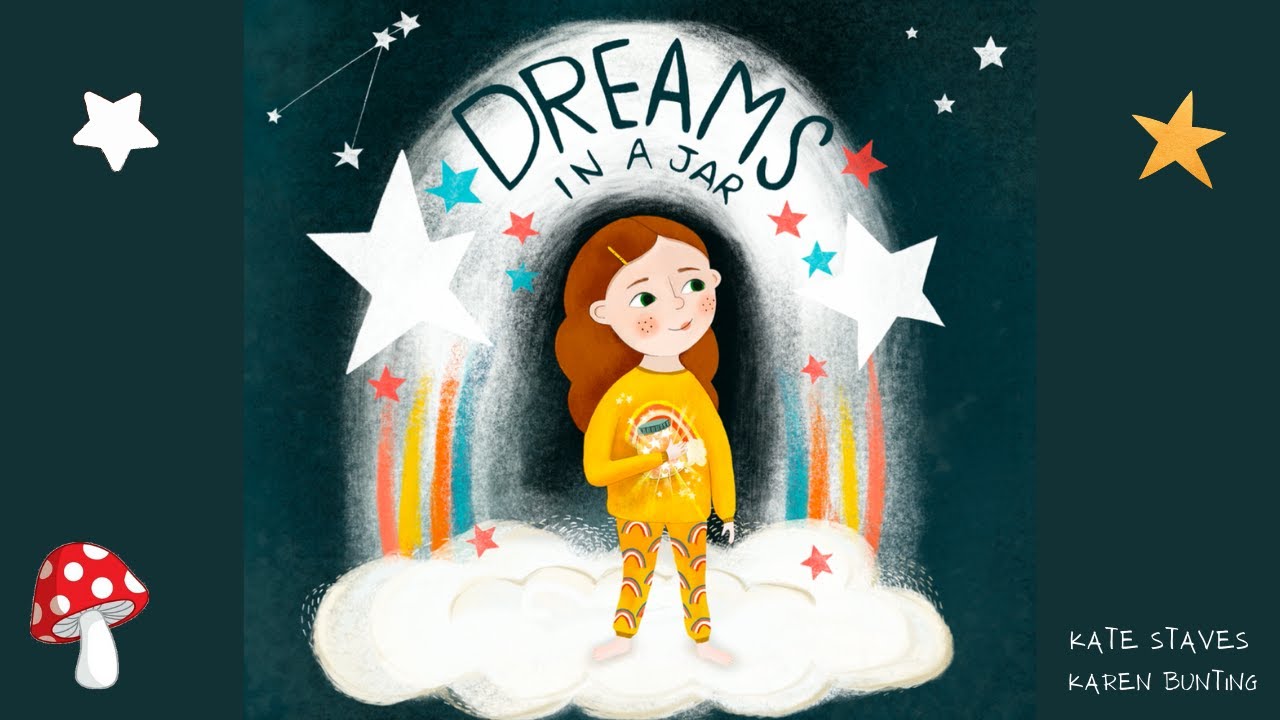 Dreams in a Jar (Read Aloud books for children) | Kate Staves *Miss Jill imagination