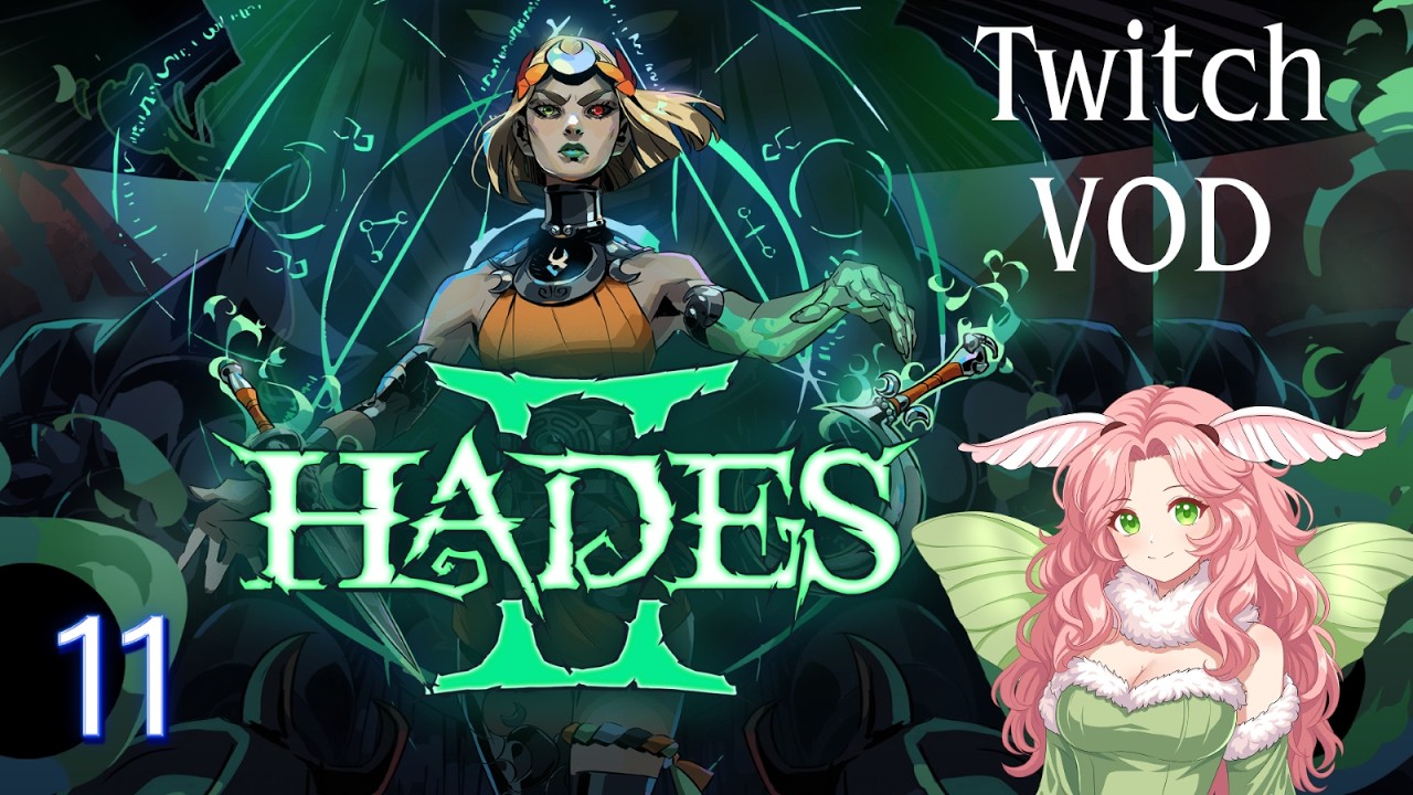 Chronos Doesn't Do Breaks (Hades II Playthrough)VOD 11