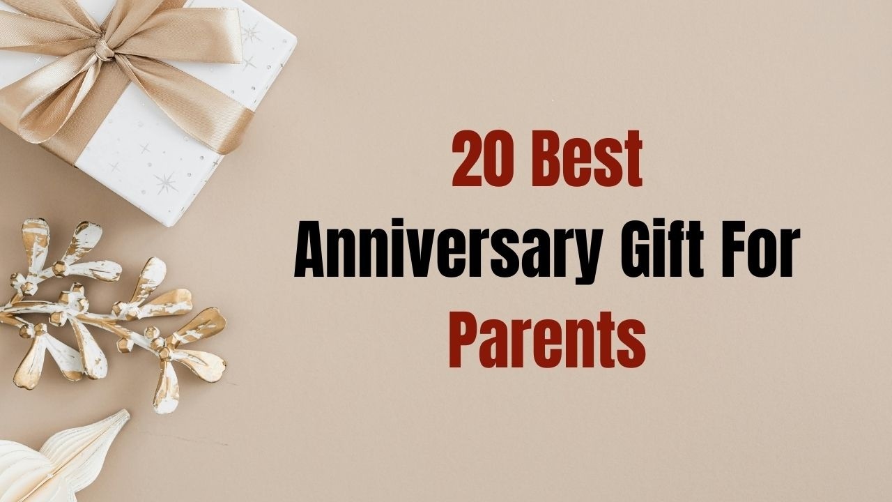 20 Best Anniversary Gift For Parents || Wedding Anniversary Gifts To Mom and Dad @bestTop10Review