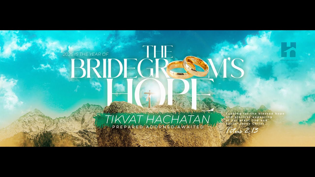 2026 𝒊𝒔 𝒕𝒉𝒆 𝒀𝒆𝒂𝒓 𝒐𝒇 𝒕𝒉𝒆 𝑩𝒓𝒊𝒅𝒆𝒈𝒓𝒐𝒐𝒎’𝒔 𝑯𝒐𝒑𝒆 | Tikvat Hachatan | Prepared, Adorned, Awaited