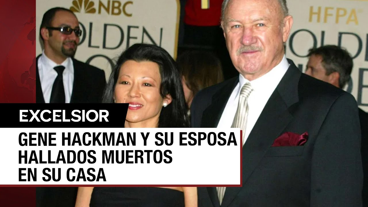 Actor Gene Hackman es hallado muerto en su casa junto a su esposa