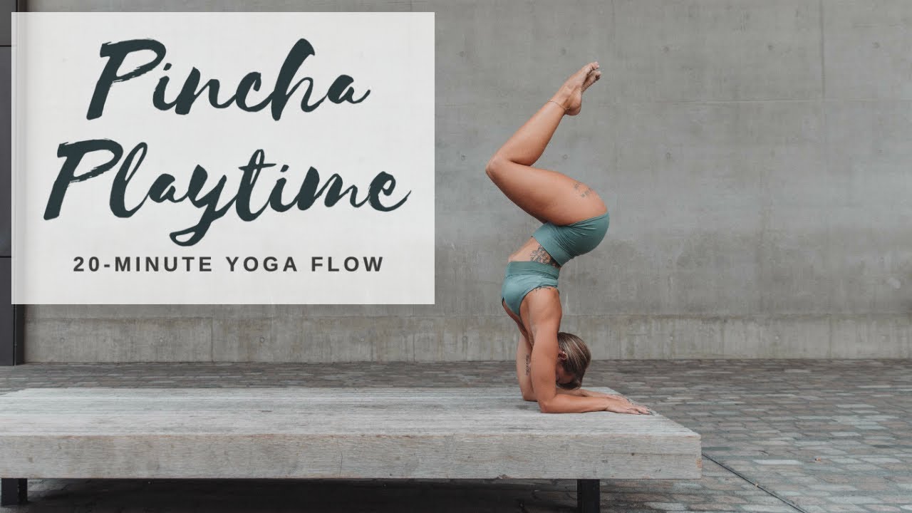 PINCHA PLAYTIME | 20-Minute Flow for Forearm Stand | CAT MEFFAN