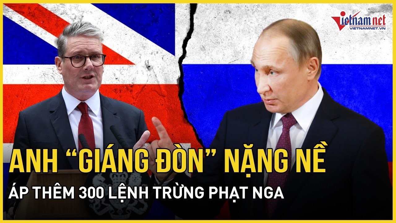 NÓNG: LHQ thông qua nghị quyết về Ukraine, Anh “giáng đòn” nặng nề áp thêm 300 lệnh trừng phạt Nga
