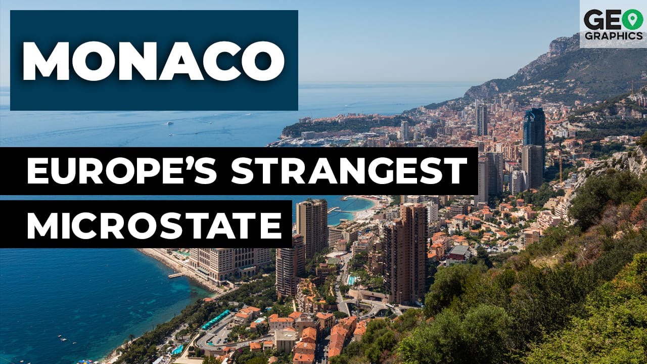 Monaco: Europe’s Strangest Microstate