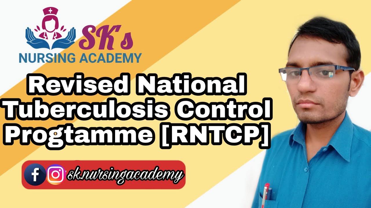 Revised National Tuberculosis Control Programme- [RNTCP]