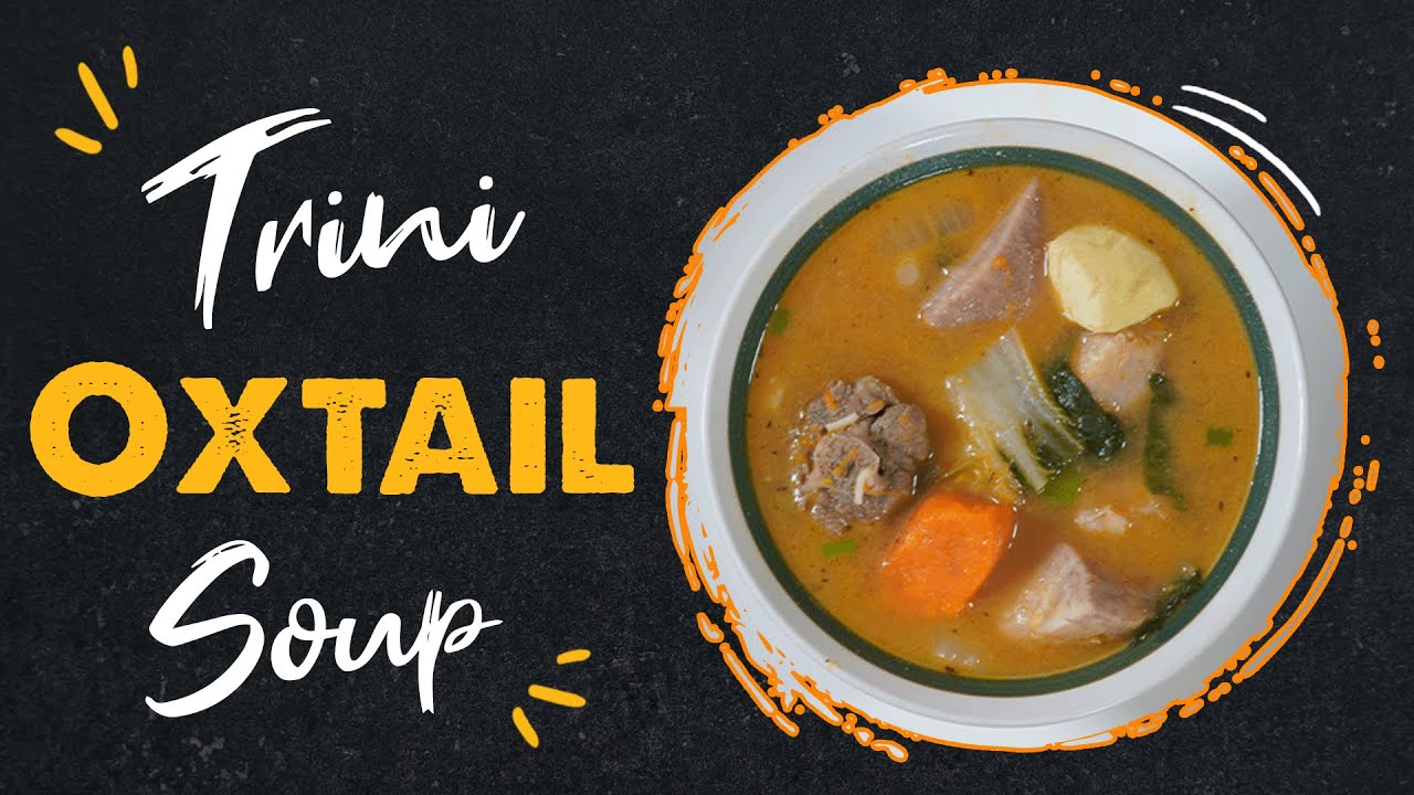 Trini Oxtail Soup | Ted's Trini Kitchen | S1E7