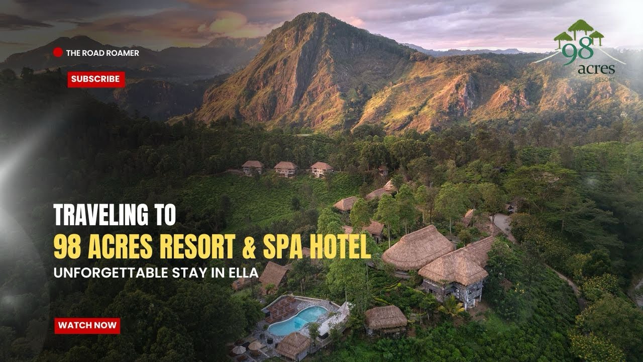 Hidden Paradise in Sri Lanka– Best Travel Guide 2025! 98 acres resort & spa -Ella Sri Lanka
