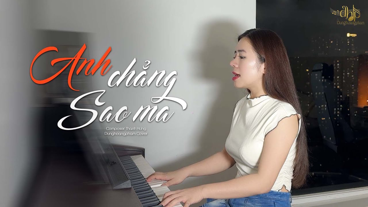 Anh Chẳng Sao Mà - Khang Việt | Dunghoangpham Cover