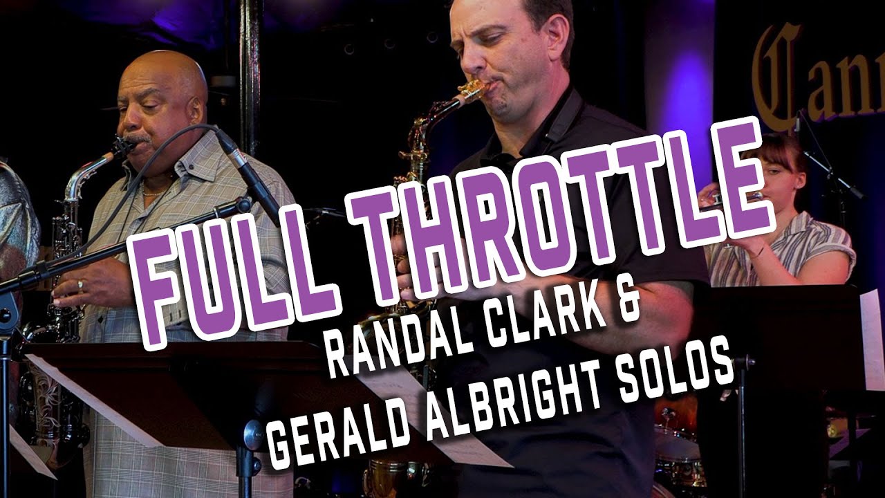 Randal Clark and Gerald Albright Solos on Full Throttle