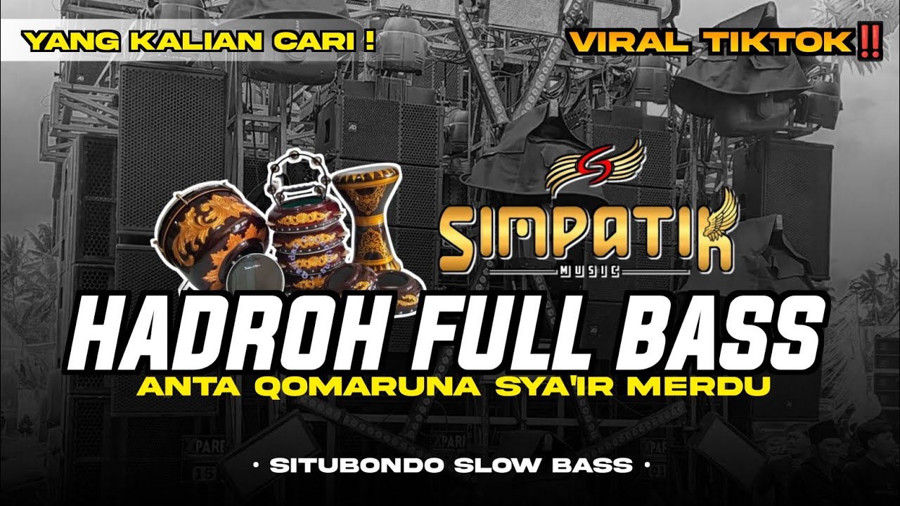 Anta Qomaruna | Hadroh Full Bass - Koplo Style Simpatik! | Enak Buat Cek Sound!