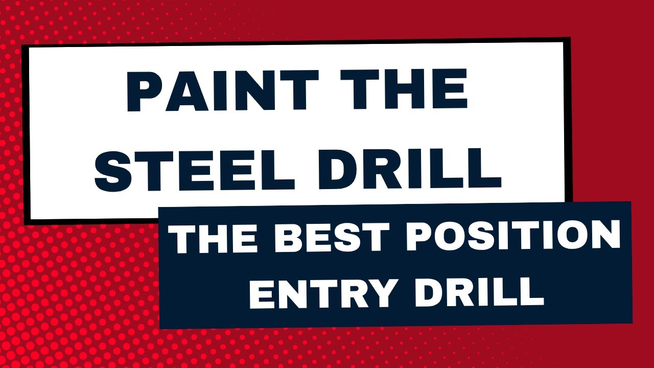 Paint the Steel Drill: лучшее упражнение для входа в позицию