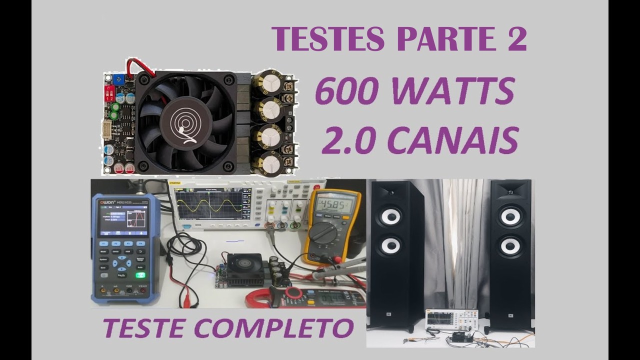 Amplificador classe D chinês 600 Watts 2.0 canaisTPA3255 teste completo e dicas de uso.