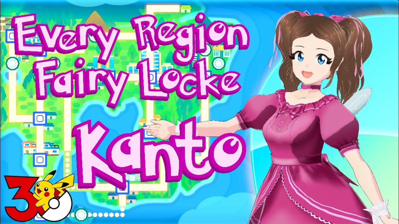 🔴Nuzlocking EVERY Region with ONLY Fairy Types! #pokemon30