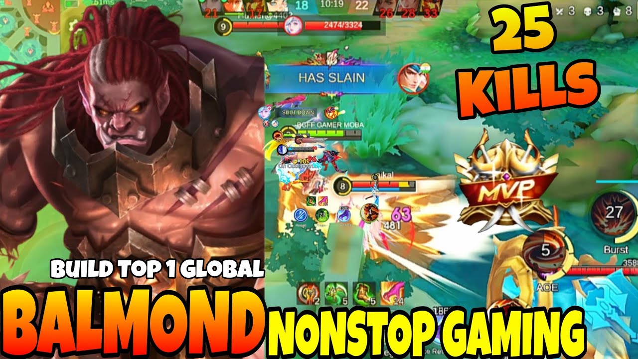 BALMOND 25 KILLS 🔥 NONSTOP GAMING💪 BUILD GLOBAL TOP 1 BALMOND MLBB | Mobile Legends 5v5 