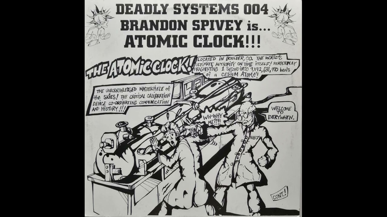 Brandon Spivey - Brandon Spivey Is... Atomic Clock!!! - (1998) - [Acidcore, Terrorcore] - Full EP