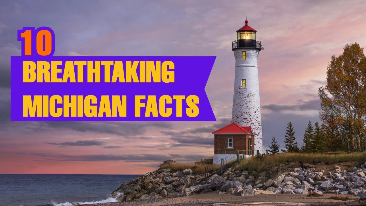 10 Breathtaking Michigan Facts