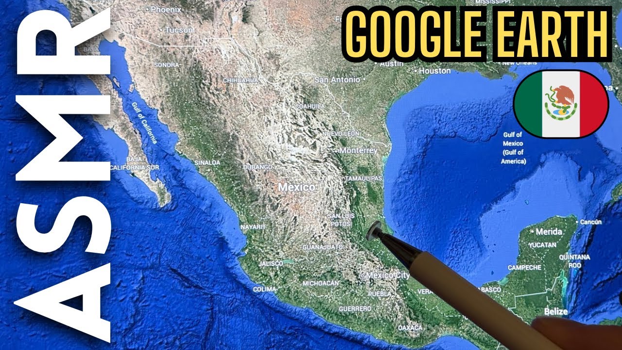 Miro ciudades de México 🇲🇽 en Google Earth 🌎 [ASMR español]
