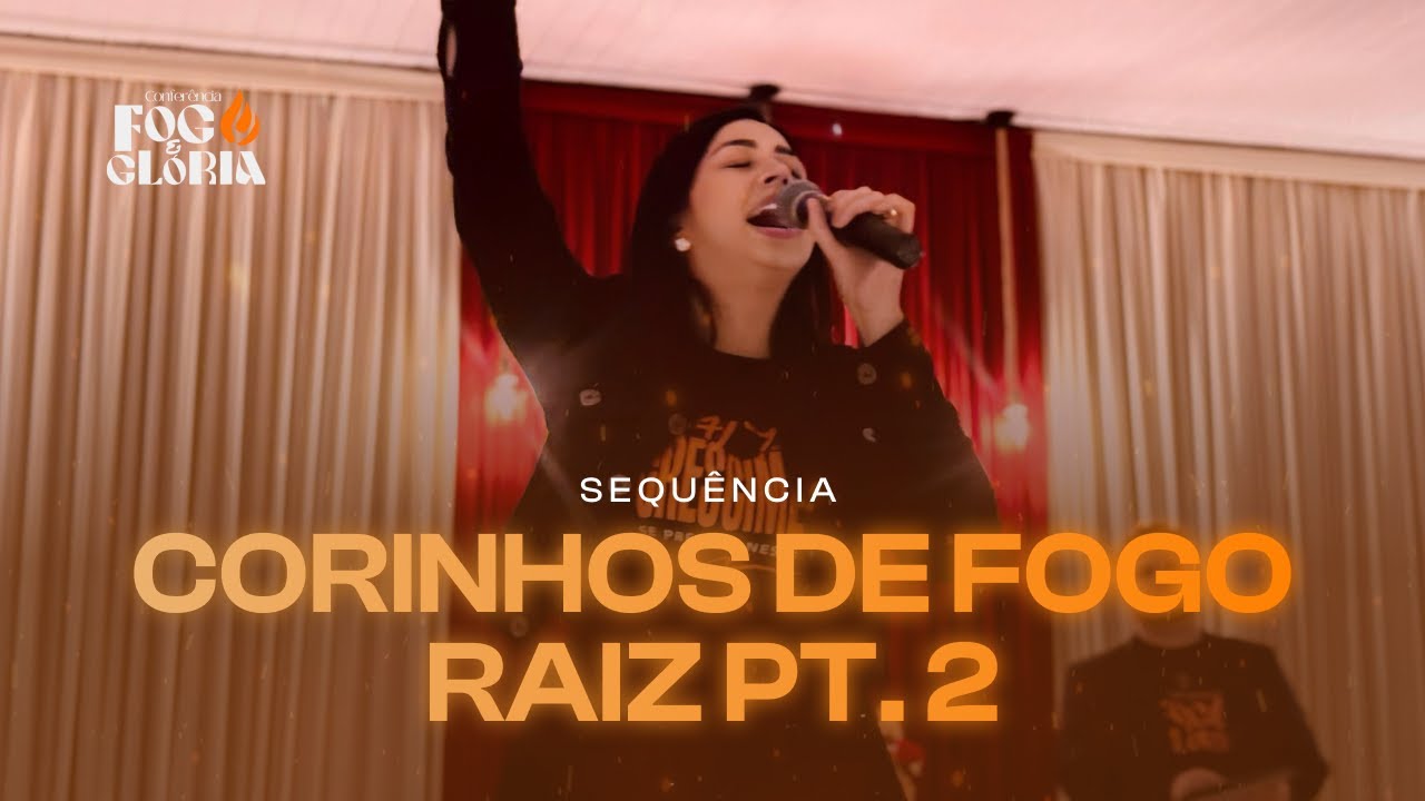 Sequência de Corinhos de Fogo Raiz Pt. 2 🔥