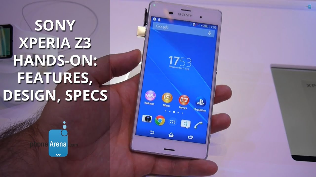 Sony Xperia Z3 hands-on: features, design, specs