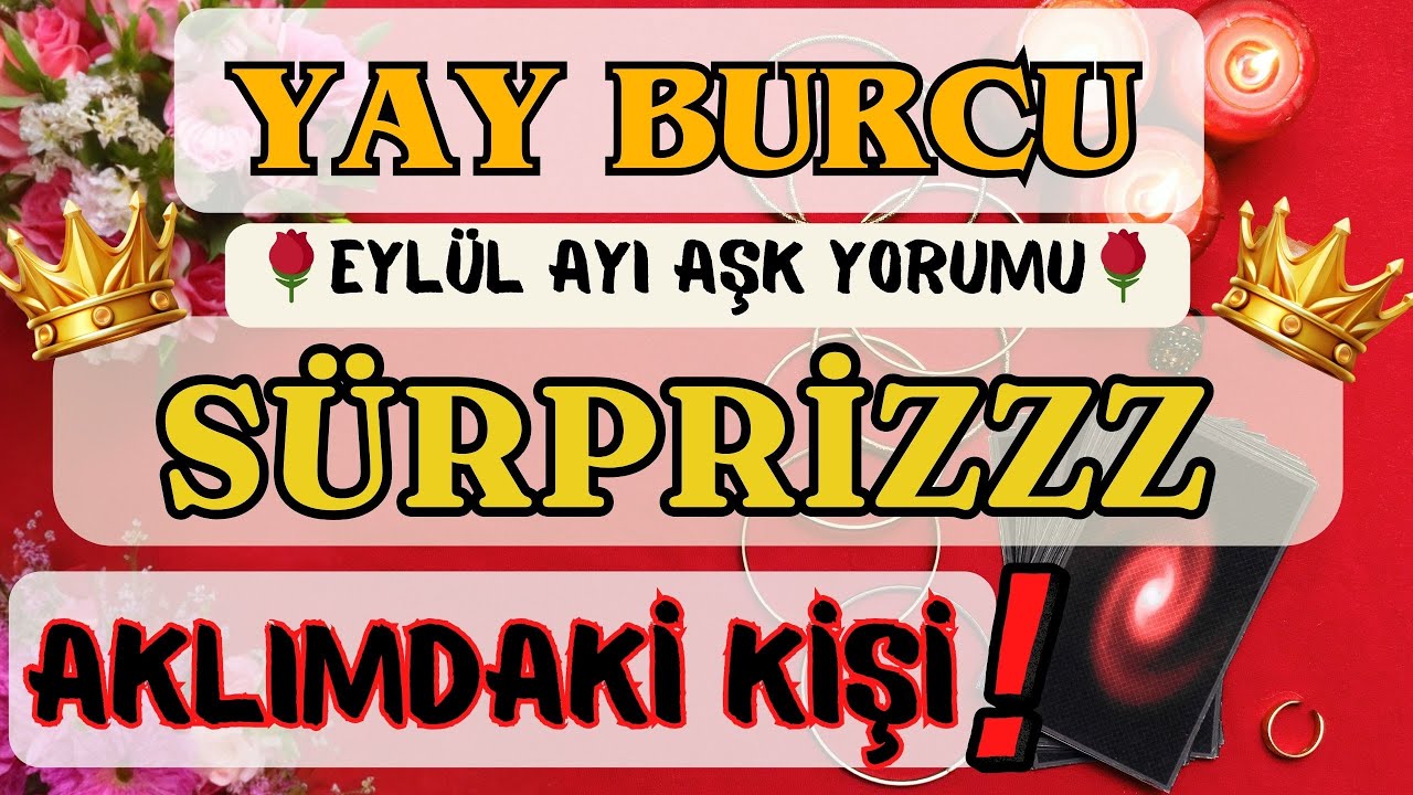 YAY BURCU 👑 AKLIMDAKİ KİŞİ  ❤️  SÜRPRİZ AÇILIM 💫💘🍓💝🌟💖🍒🍎❤️🧿