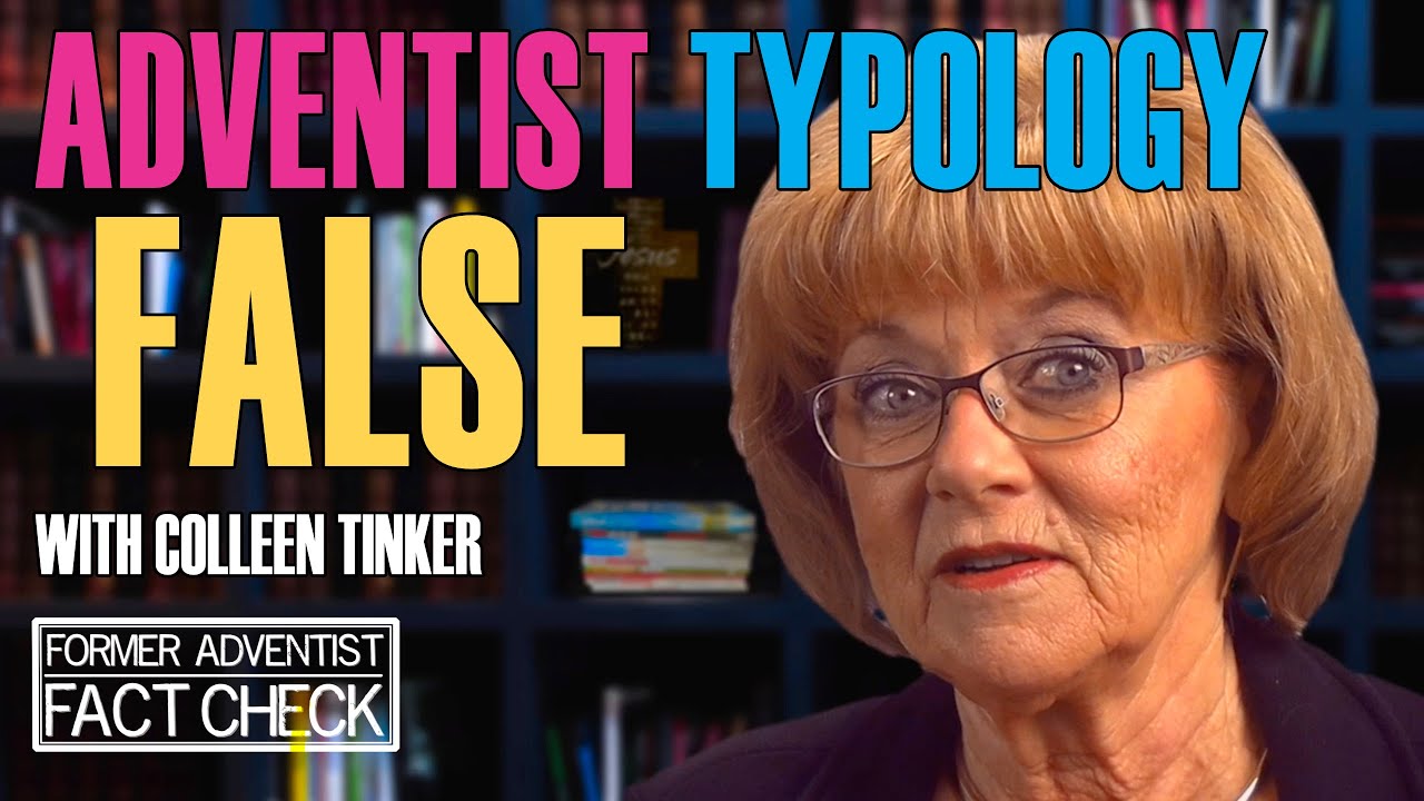 Adventist Typology False (Q4-10)
