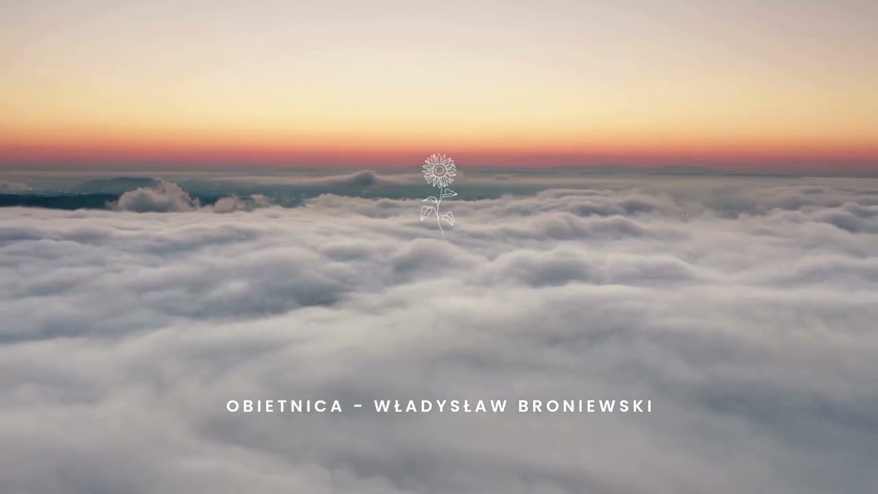 Obietnica   - Władysław Broniewski / Poezja śpiewana