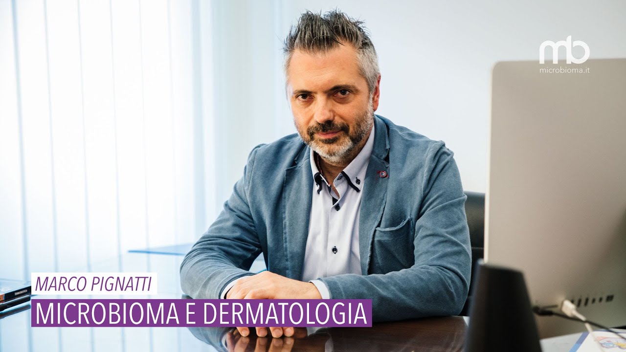 Marco Pignatti - Il microbiota in dermatologia