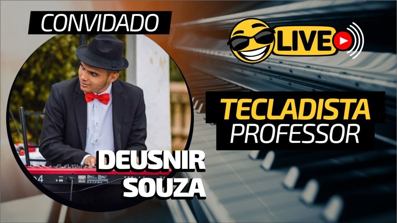 21. Deusnir Souza | Tecladista e Professor 🔴 LIVE