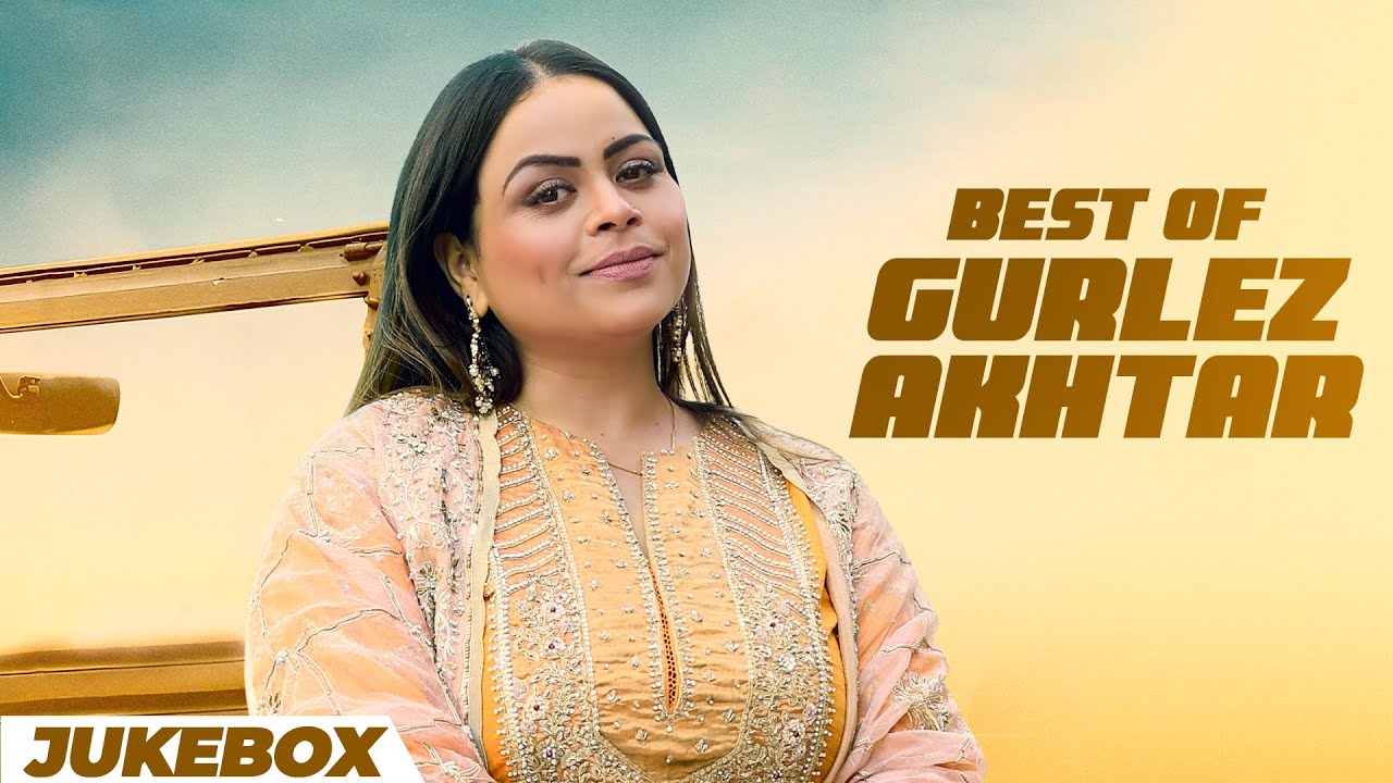 Best of Gurlez Akhtar (Audio Jukebox) Punjabi songs 2025 | Punjabi songs | Sabba | R Nait