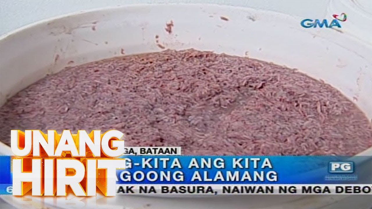 Unang Hirit: Paggawa ng Bagoong Alamang sa Balanga, Bataan, alamin!
