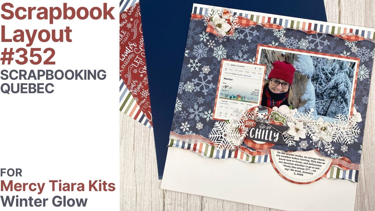 Scrapbook Layout # 352 (Mercy Tiara Kits/Winter Glow)