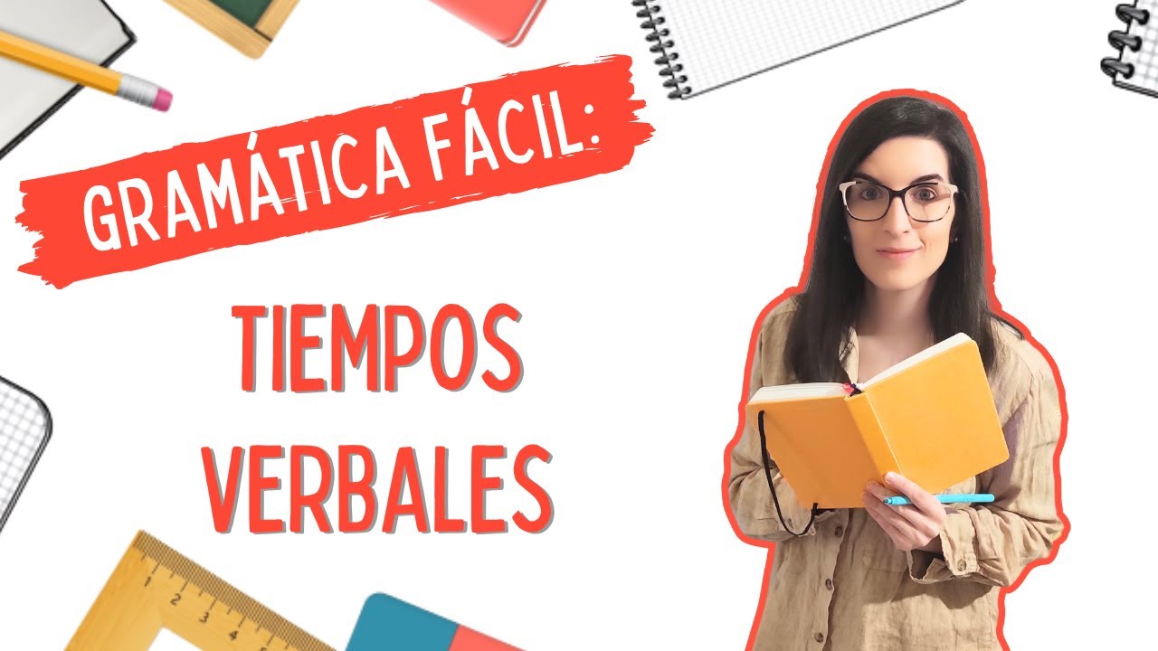 Tiempos verbales | LENGUA CASTELLANA FÁCIL 📚