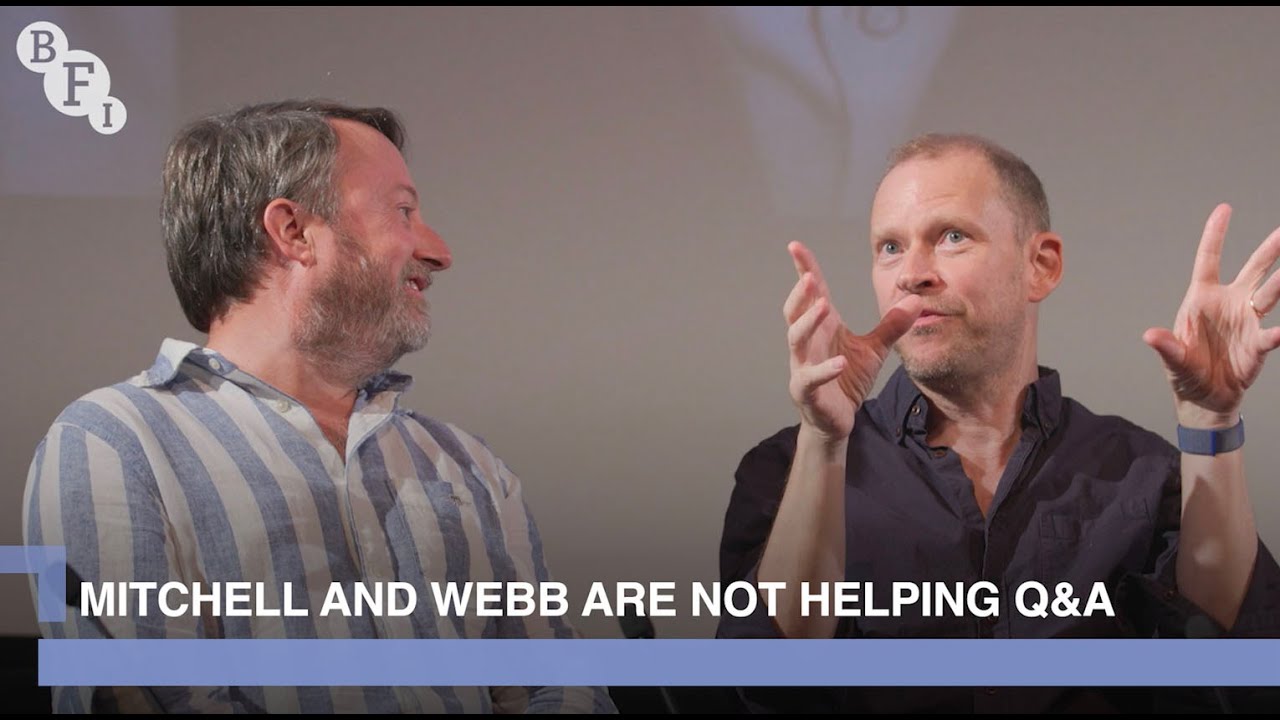 David Mitchell and Robert Webb on Mitchell and Webb Are Not Helping | BFI Q&A