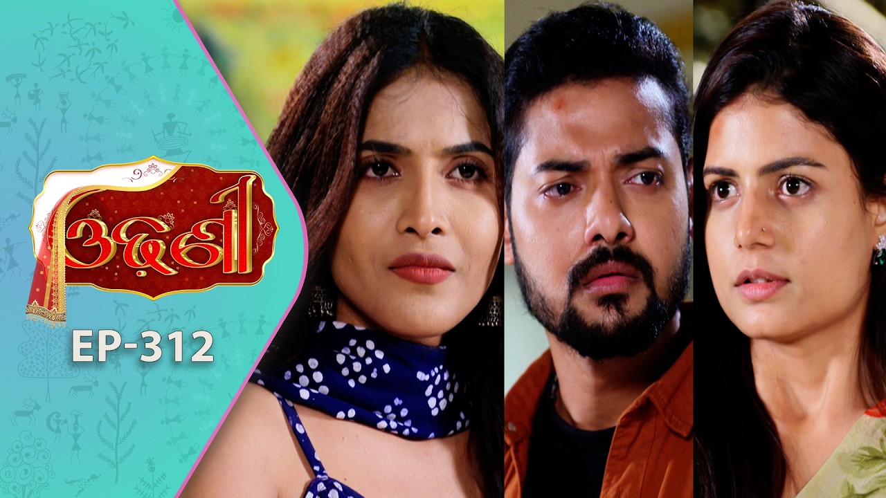 Odhani | Full Ep - 312 | 3rd Apr 2026 | Odia Serial | TarangTV | Tarang Plus