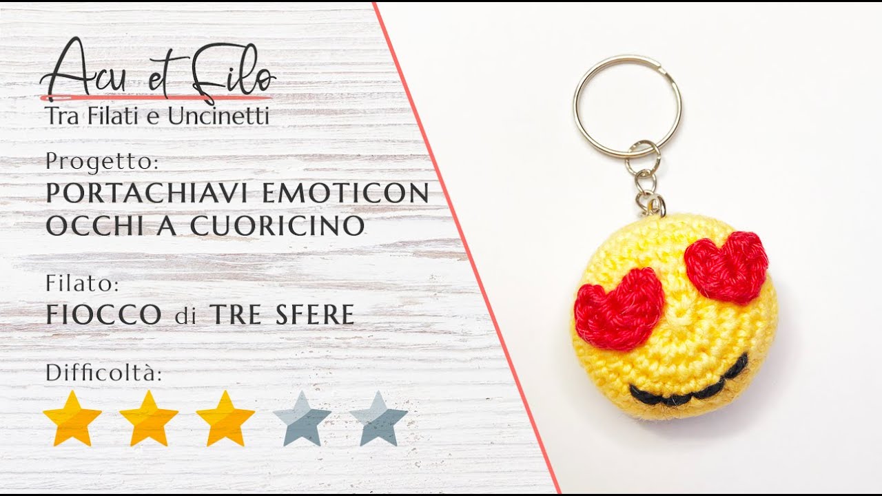 Tutorial portachiavi per San Valentino ad uncinetto con emoticon occhi a cuoricino