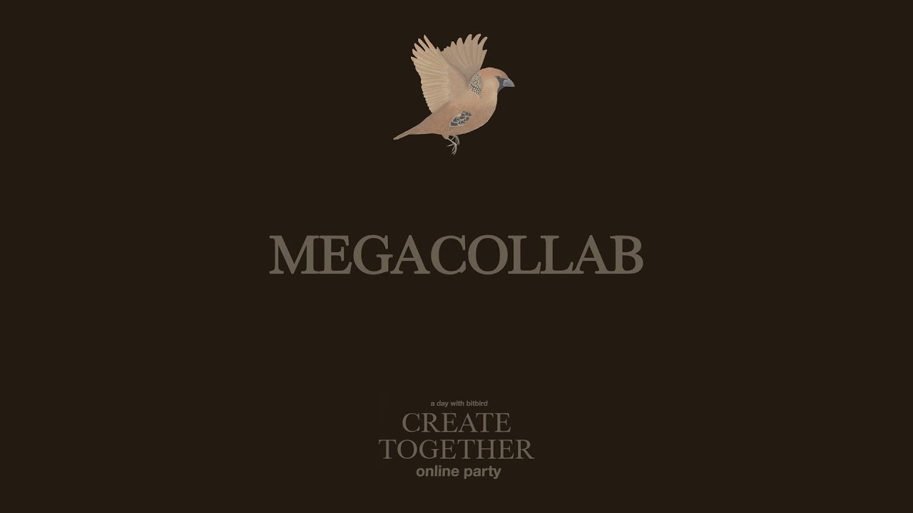 Mega collab @ Create Together online party (FULL MIX)