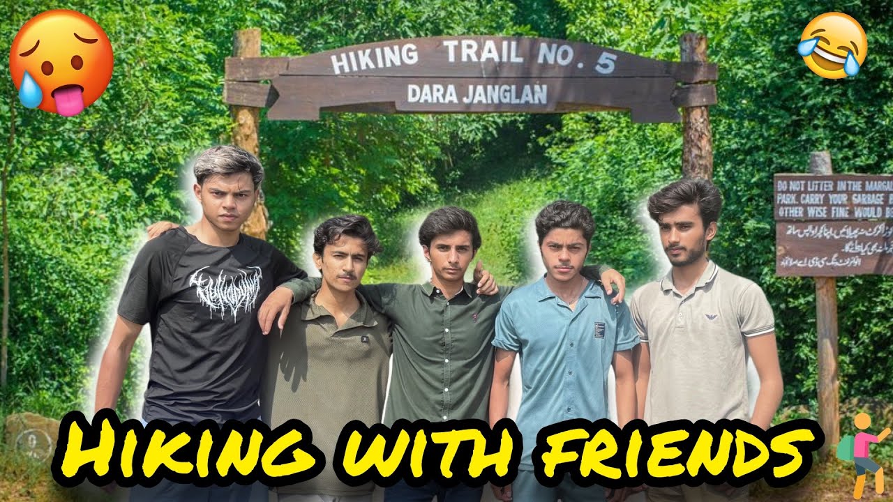 Hiking with friends | Trail 5 | bohat maze aaya😹