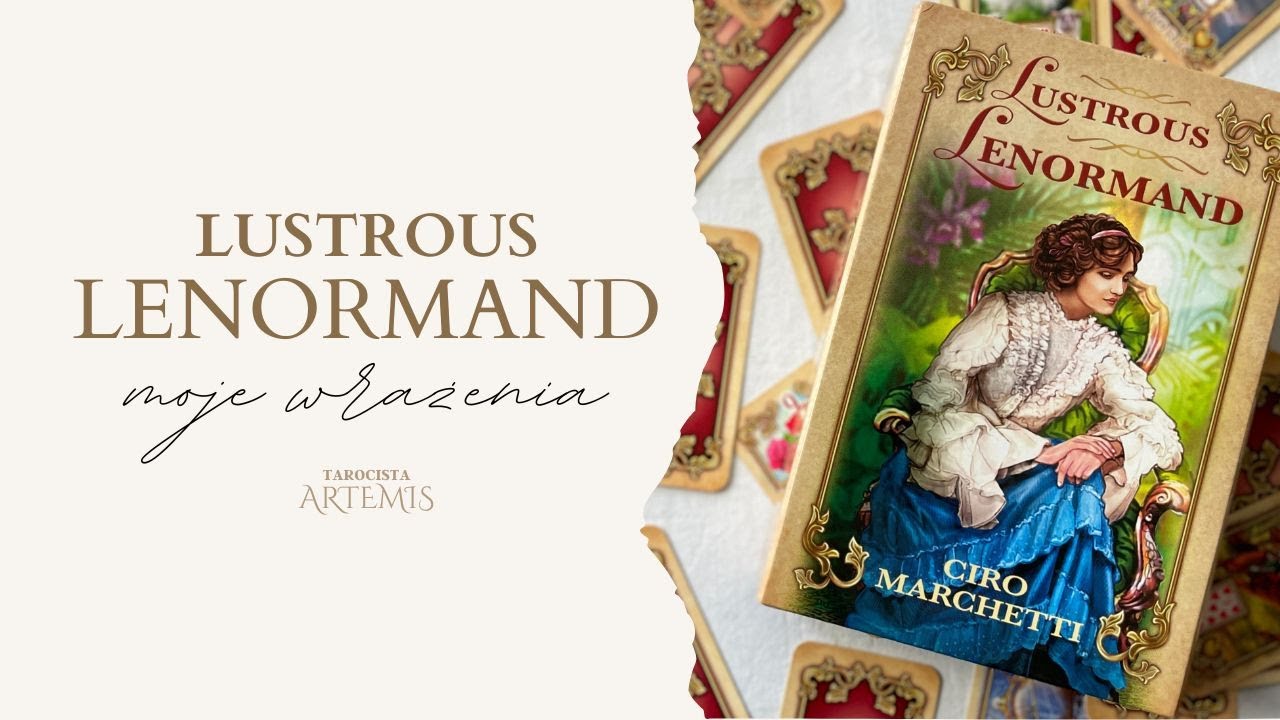 LUSTROUS LENORMAND | prezentacja talii kart #lenormand #deck #ciromarchetti