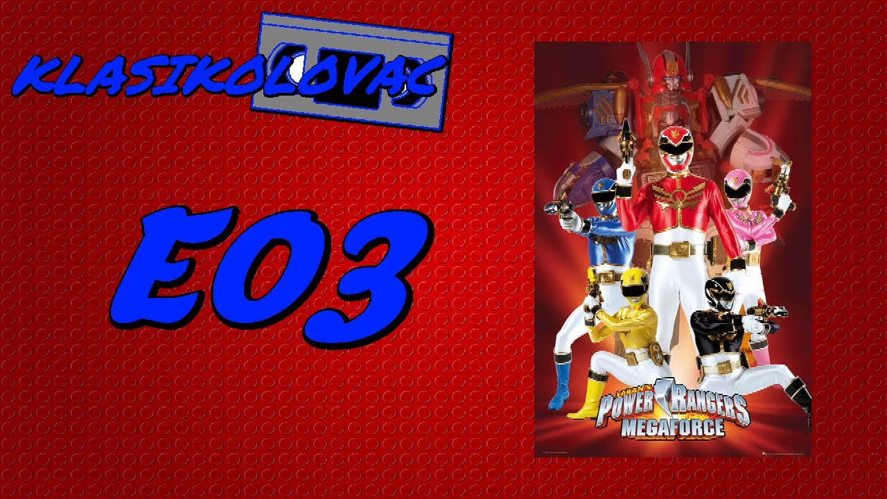 Klasikolovac E03 - Power Rangers MegaForce