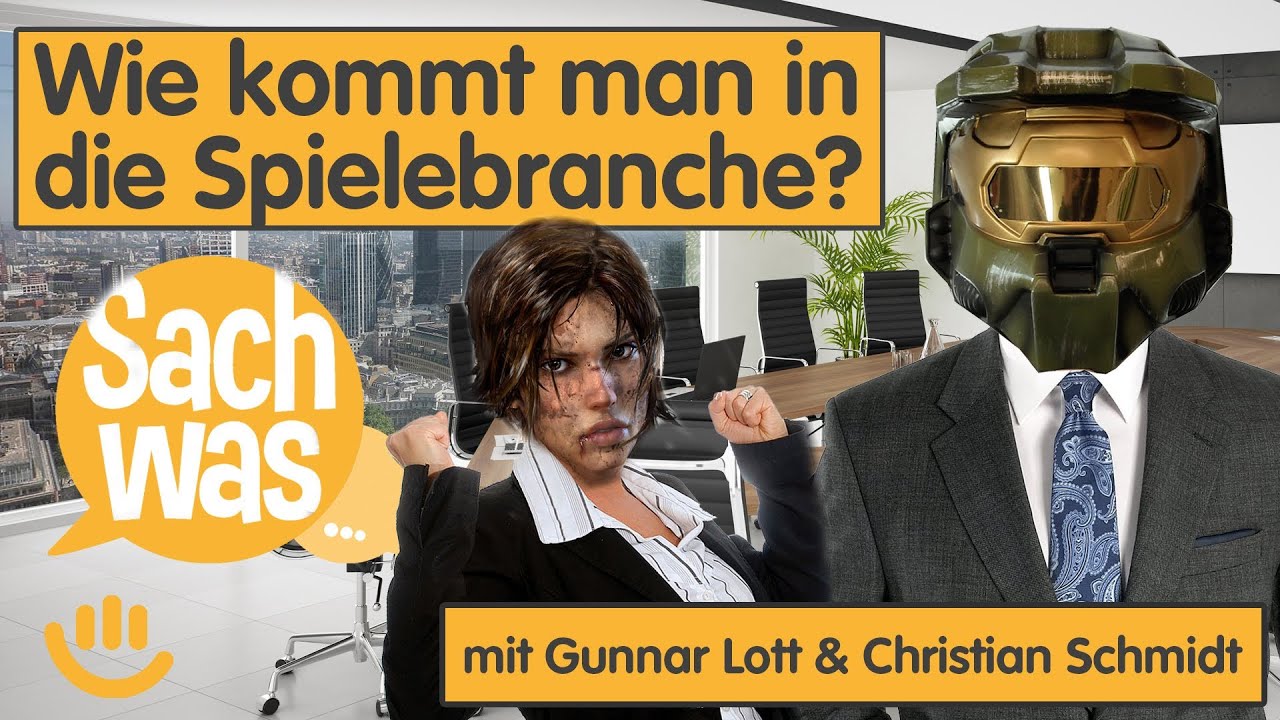 Wie kommt man in die Spielebranche? - Sach was